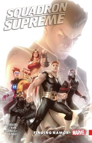 Squadron Supreme Vol. 3: Finding Namor