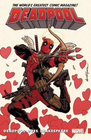 Deadpool: World's Greatest Vol. 7: Deadpool Does Shakespeare