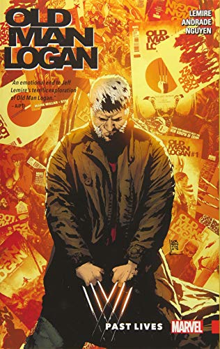 Wolverine: Old Man Logan Vol. 5: Past Lives