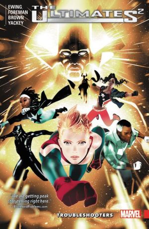 Ultimates 2 Vol. 1: Troubleshooters