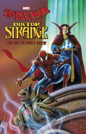 Spider-Man/Doctor Strange: The Way to Dusty Death