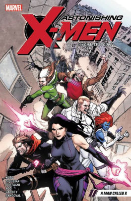 Astonishing X-Men By Charles Soule Vol. 2: A Man Called X