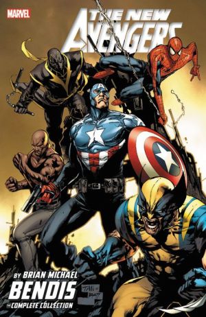 New Avengers by Brian Michael Bendis: The Complete Collection Vol. 4