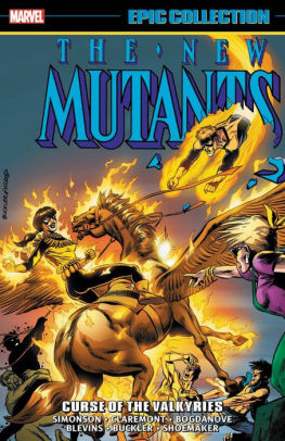 New Mutants Epic Collection: Curse of the Valkyries