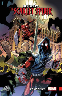 Ben Reilly: Scarlet Spider Vol. 4: Damnation