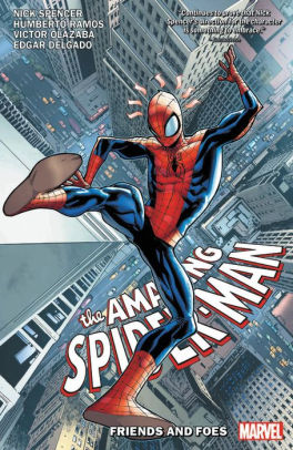 Amazing Spider-Man By Nick Spencer Vol. 2: Friends And Foes