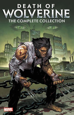 Death of Wolverine: The Complete Collection