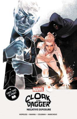 Cloak and Dagger Vol. 2: Negative Exposure