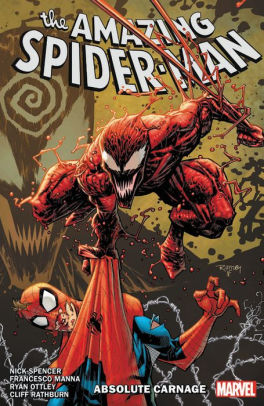 Amazing Spider-Man By Nick Spencer Vol. 6: Absolute Carnage