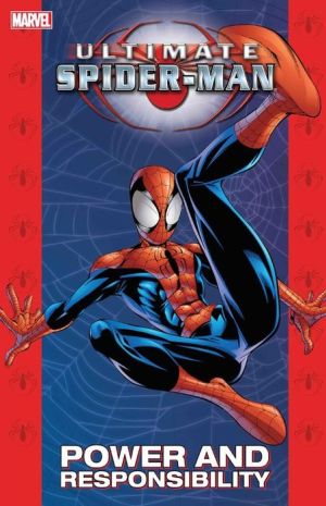 Ultimate Spider-Man: Power & Responsibility Marvel Select Edition