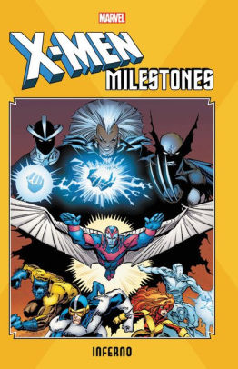 X-Men Milestones: Inferno