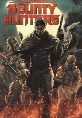 Star Wars: Bounty Hunters Vol. 1: Galaxy's Deadliest