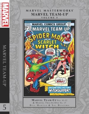 Marvel Masterworks: Marvel Team-Up Vol. 5
