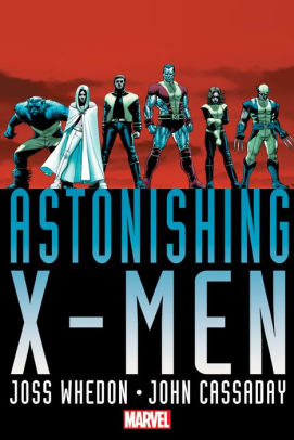 Astonishing X-Men by Joss Whedon & John Cassaday Omnibus