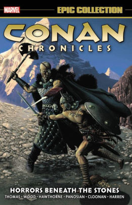 Conan Chronicles Epic Collection: Horrors Beneath the Stones
