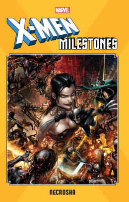 X-Men Milestones: Necrosha