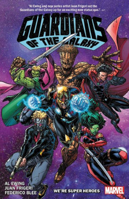 Guardians Of The Galaxy By Al Ewing Vol. 3: We're Super Heroes