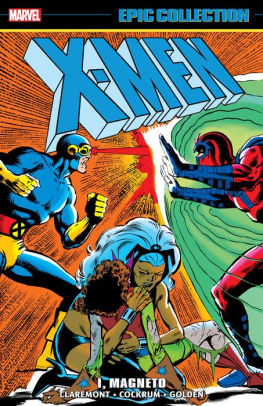 X-Men Epic Collection: I, Magneto