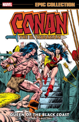 Conan the Barbarian Epic Collection: The Original Marvel Years - Queen of the Black Coast