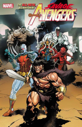 Savage Avengers Vol. 1: Time Is The Sharpest Edge