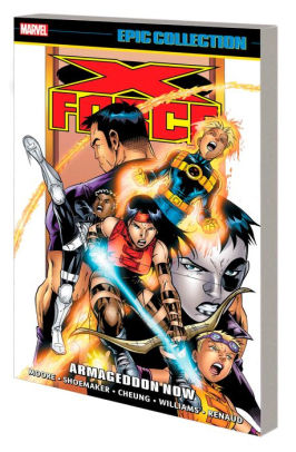 X-Force Epic Collection: Armageddon Now