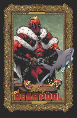 King Deadpool By Kelly Thompson