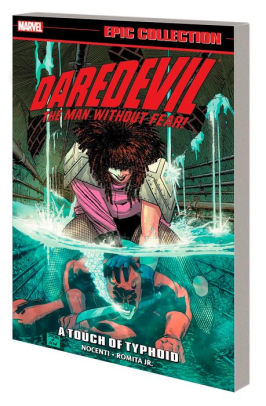 DAREDEVIL EPIC COLLECTION: A TOUCH OF TYPHOID