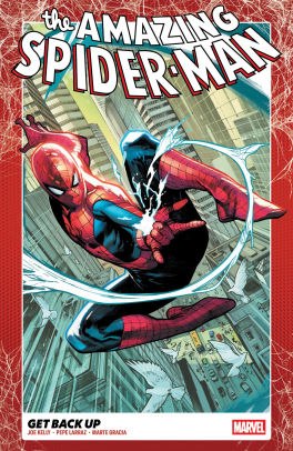 AMAZING SPIDER-MAN BY JOE KELLY VOL. 1: GET BACK UP