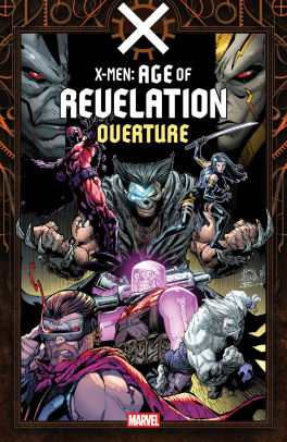 X-Men: Age Of Revelation - Overture