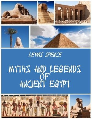 Myths and Legends of Ancient Egypt