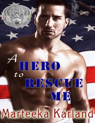 A Hero to Rescue Me