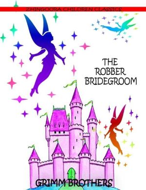 The Robber Bridegroom