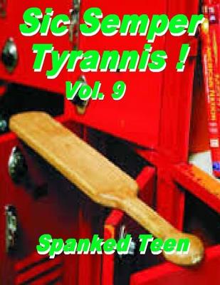 Sic Semper Tyrannis ! Vol. 9