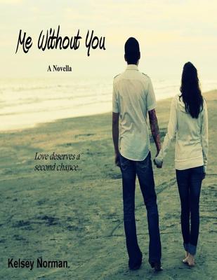 Me Without You