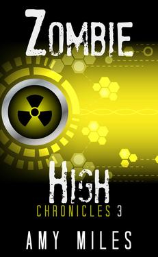 Zombie High Chronicles 3