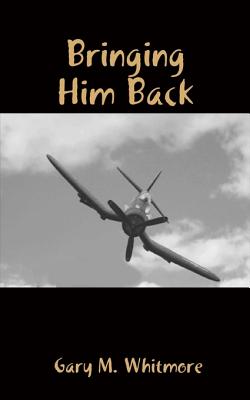 Bringing Him Back