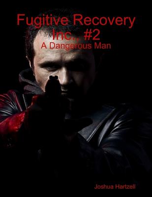 A Dangerous Man