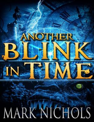 Another Blink in Time
