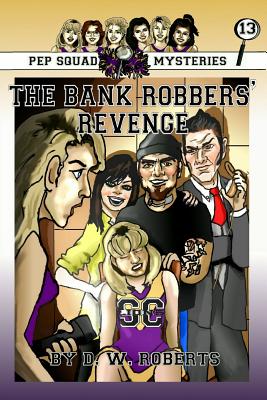 The Bank Robbers' Revenge