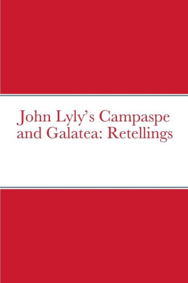John Lyly's Campaspe and Galatea