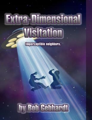 Extra Dimensional Visitation