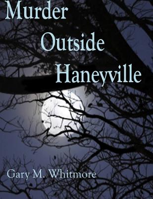 Murder Outside Haneyville