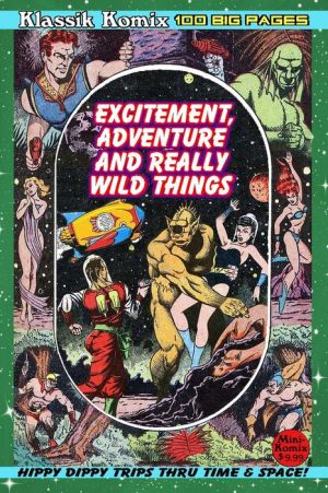 Klassik Komix: Excitement, Adventure & Really Wild Things