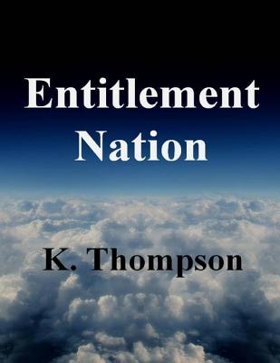 Entitlement Nation