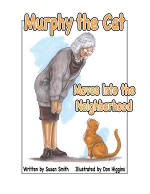 Murphy the Cat Moves Into the Neighborhood