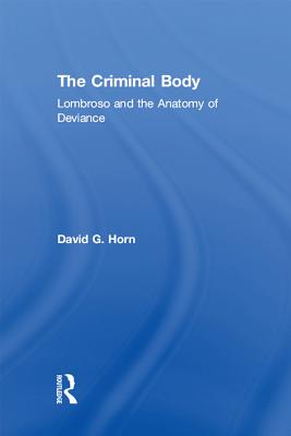 The Criminal Body