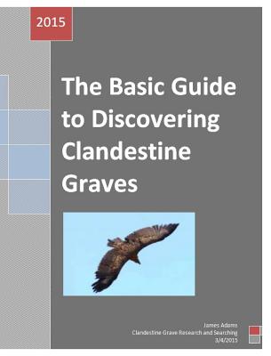 Basic Guide to Discovering Clandestine Graves
