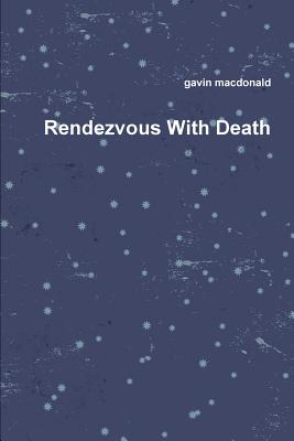 Rendezvous with Death