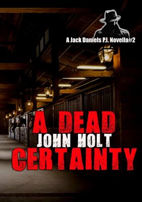 A Dead Certainty