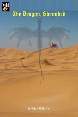 The Dragon, Shrouded